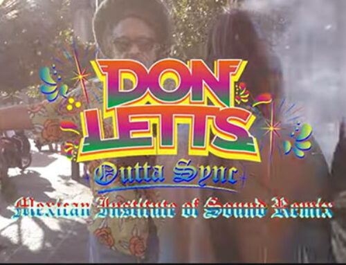 Don Letts – Outta Sync (Mexican Institute of Sound Remix) [Official Music Video]